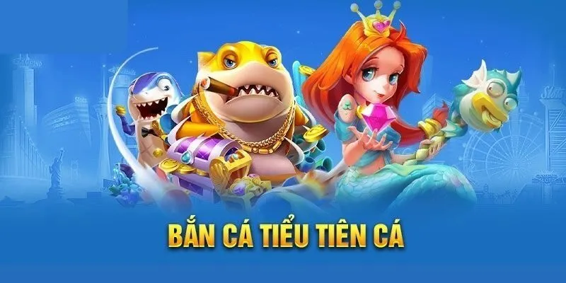 Mẹo chơi bắn cá tiểu tiên cá hiệu quả nhất tại nhà cái 77bet &#8211; Bí quyết từ cao thủ